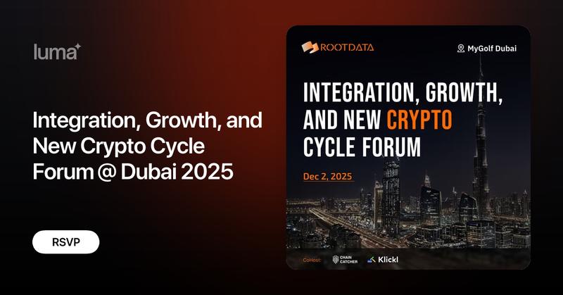 RootDataCrypto's tweet card. Event Highlights Integration, Growth, and New Crypto Cycle Forum @ Dubai 2025 is an exclusive event hosted by RootData in collaboration with ChainCatcher and…
