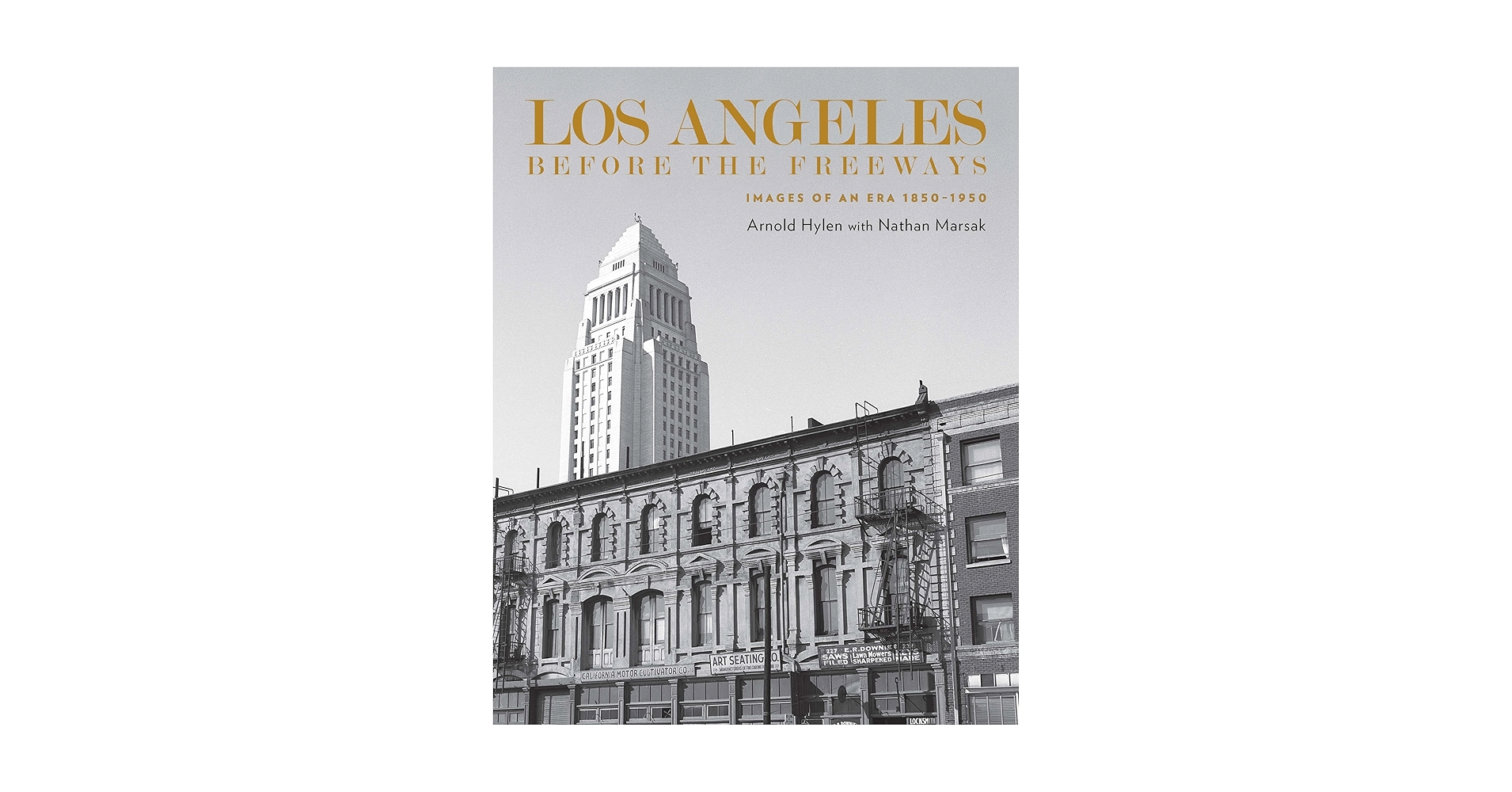 BooksArchitect's tweet card. Los Angeles Before the Freeways: Images of an Era 1850–1950
