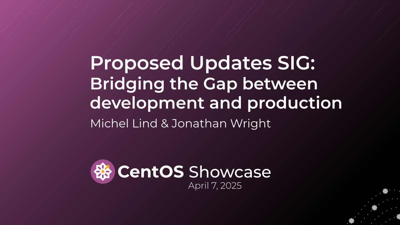 CentOS's tweet card. Proposed Updates SIG: Bridging the Gap between development and...