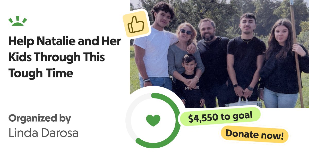 digidreamgrafix's tweet card. My family is facing a heartbreaking challenge, and I’m reaching out wit… Linda Darosa needs your support for Help Natalie and Her Kids Through This Tough Time