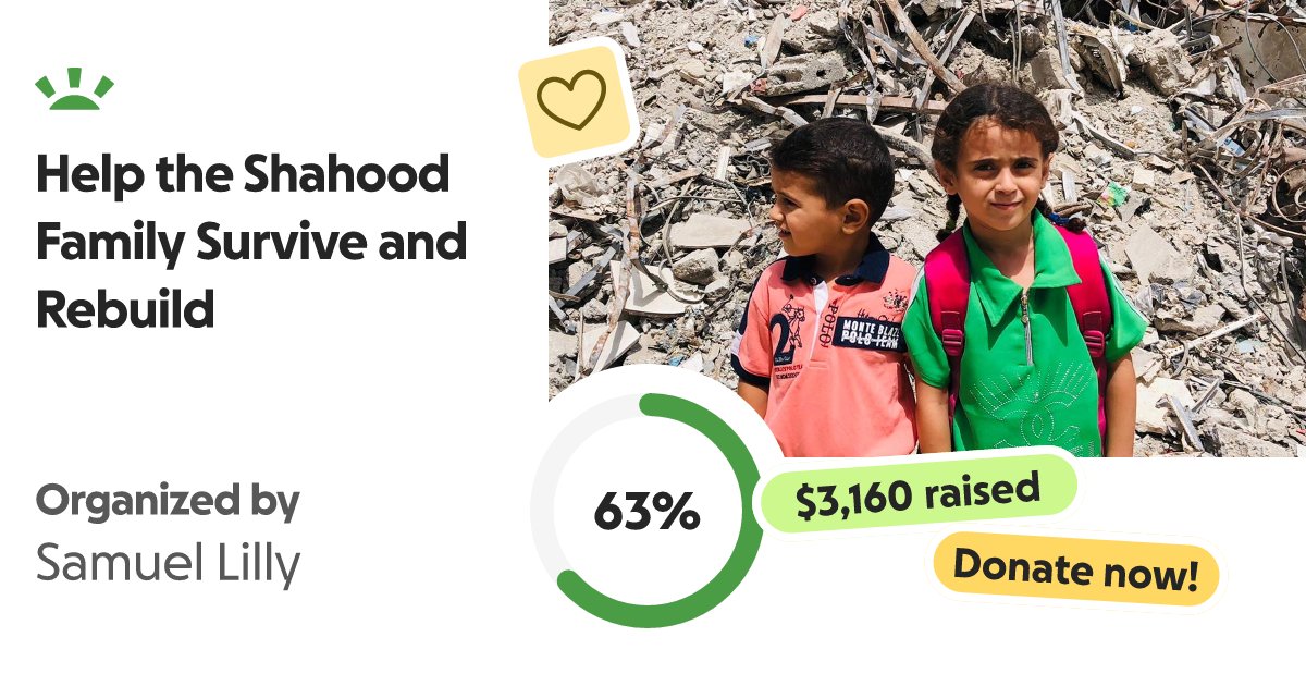 shahed12345850's tweet card. My name is Samuel Lilly, and I am raising funds on behalf of the Shahood fami… Samuel Lilly needs your support for Help the Shahood Family Survive and Rebuild