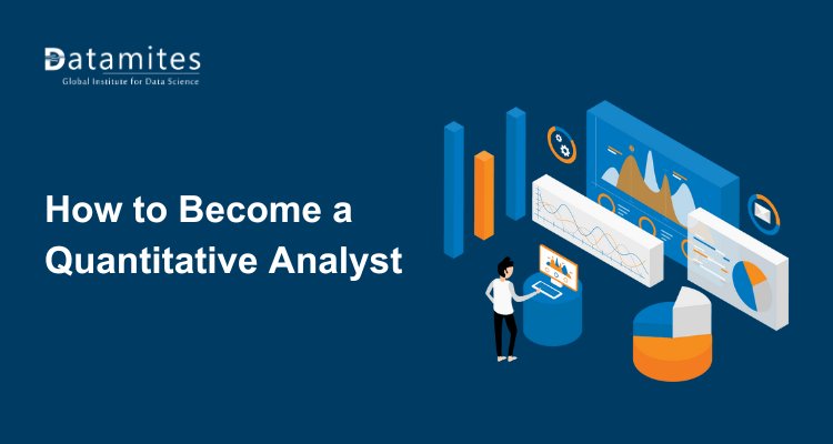 DataMites's tweet card. Learn how to become a Quantitative Analyst with expert guidance on essential skills, education, certifications like CQF and CFA, and career paths including financial quantitative analyst, quantitat...
