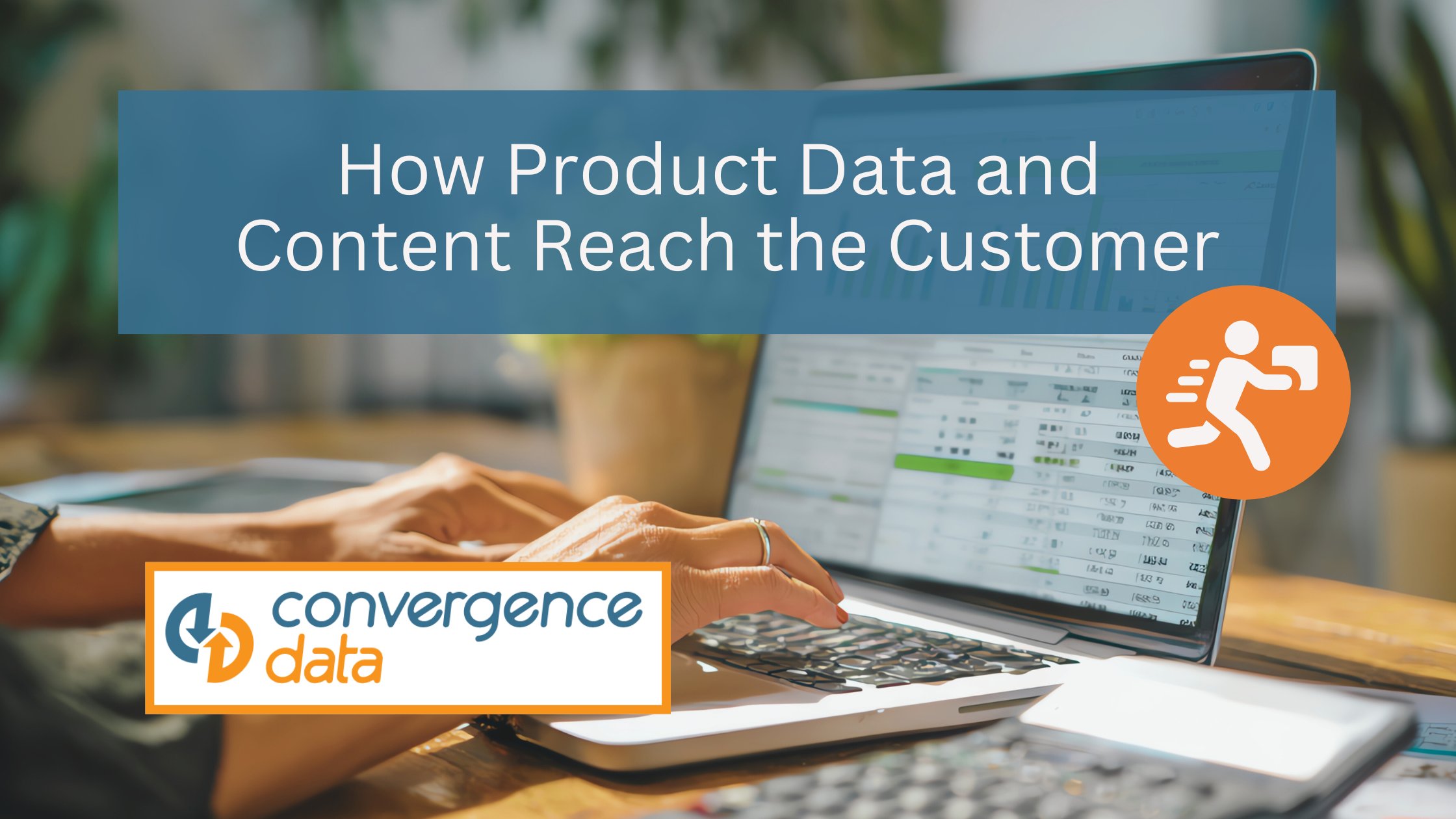 ConvergenceSaaS's tweet card. A short blog detailing the different steps involved in getting Product Data and Content to Reach the Customer.