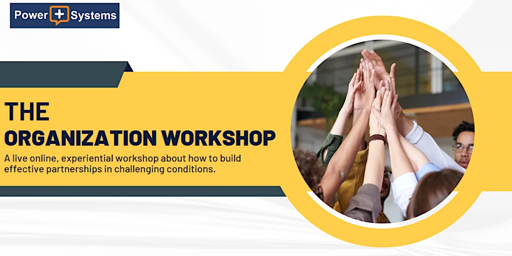 PowerandSystem1's tweet card. A live online, experiential workshop about how to build effective partnerships in challenging conditions.
