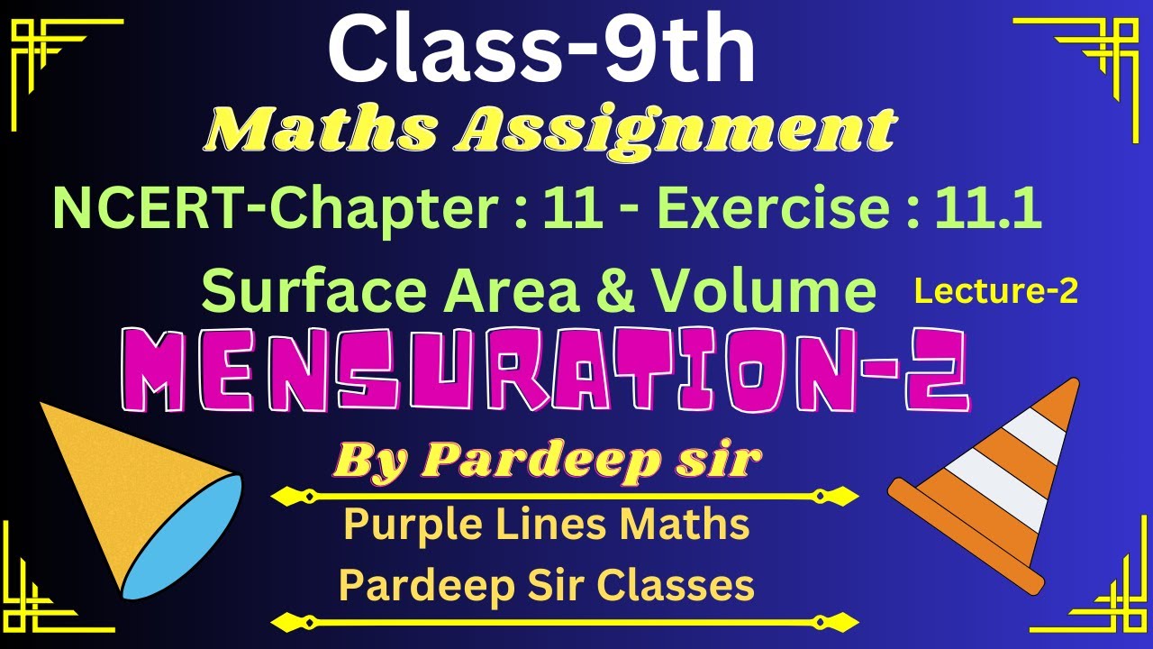 PardeepKak68305's tweet card. Surface Areas & Volumes L-2 #mathsclass9 #purplelinesmaths