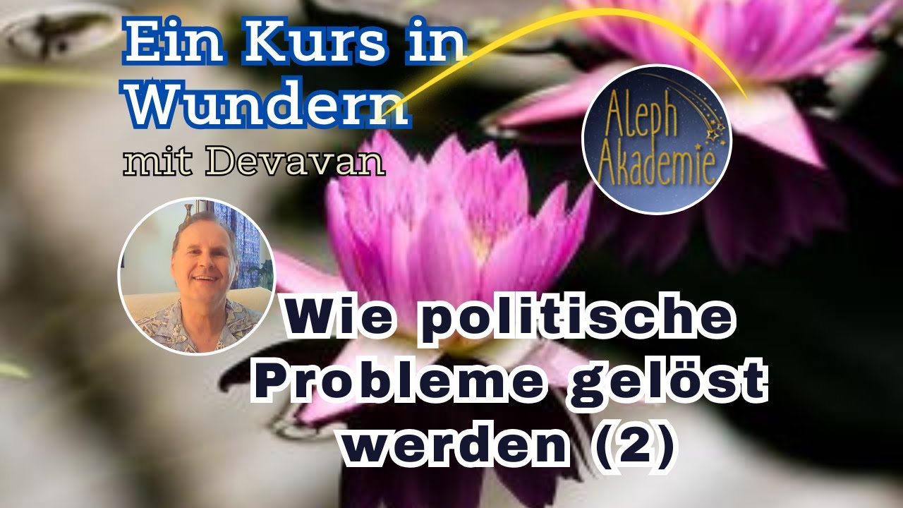 Devavan's tweet card. Wie politische Probleme gelöst werden - Ein Kurs in Wundern (EKIW)...