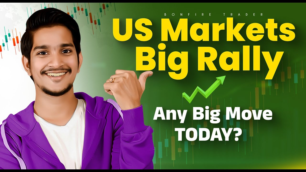 bonfiretrader19's tweet card. US Market Rally Explained! Impact on India | Bitcoin Update | Key...