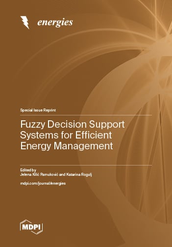 energies_mdpi's tweet card. This reprint highlights innovative research on fuzzy decision support systems (FDSSs) applied to efficient energy management. As global energy demands grow and fossil fuel resources vanish, decisio...