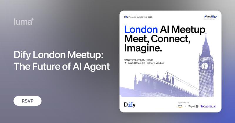 Eigent_AI's tweet card. We’re Dify, and we’re excited to debut our 2025 European Tour, starting right here in London! Together with Camel AI and AWS, we’ll explore how AI Agents are…
