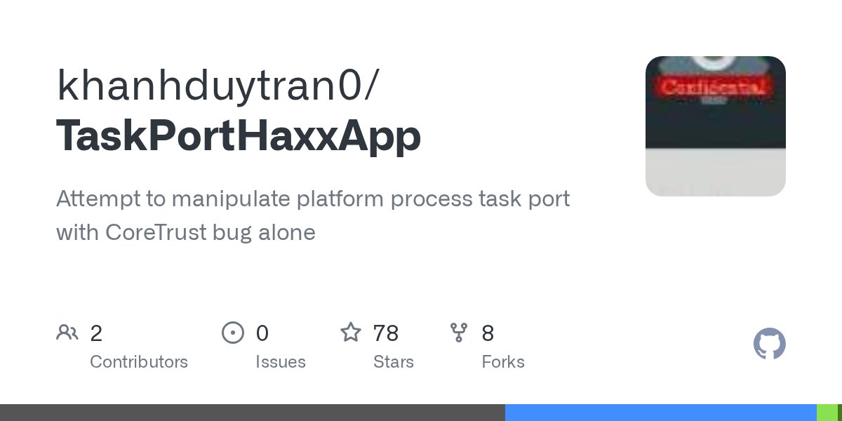 khanhduytran0's tweet card. Attempt to manipulate platform process task port with CoreTrust bug alone - khanhduytran0/TaskPortHaxxApp
