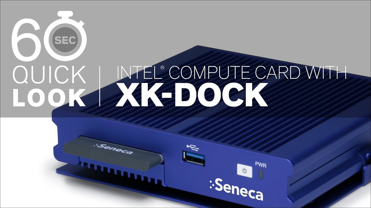 SenecaData's tweet card. 60 seconds with the Intel Compute card and Seneca XK-DOCK