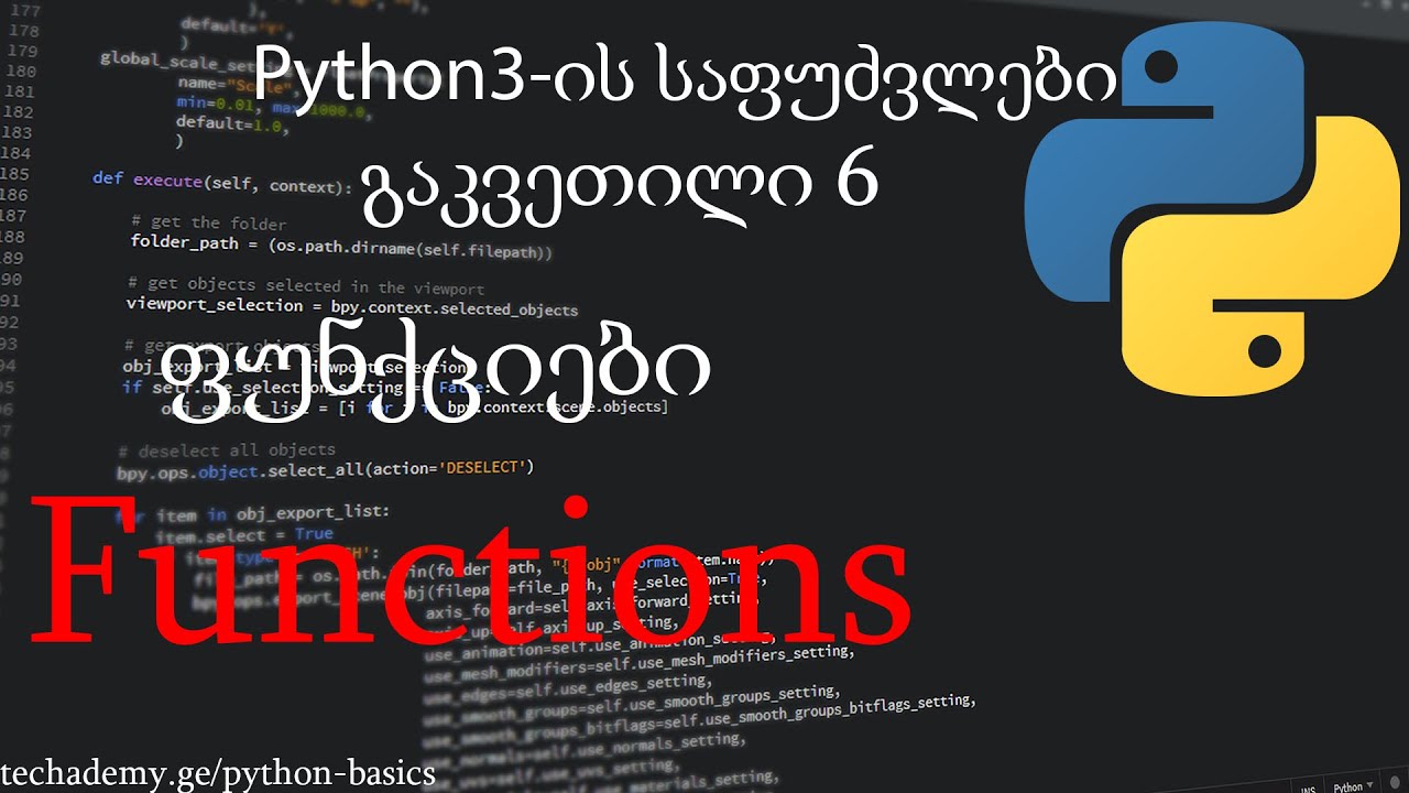 TechademyG's tweet card. Python3-ის საფუძვლები: გაკვეთილი 6 - ფუნქციები