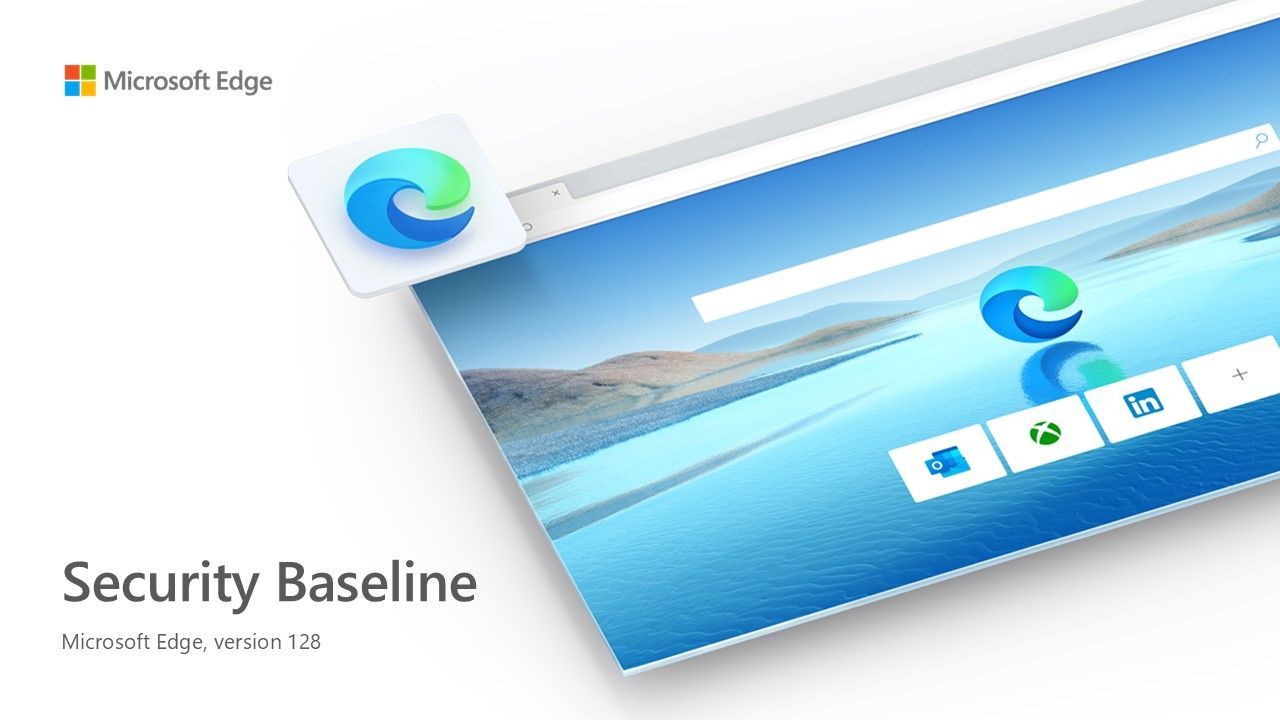 SeifertTech's tweet card. We are pleased to announce the enterprise-ready release of the security baseline for Microsoft Edge version 128!  