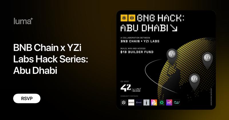 BNBChainDevs's tweet card. 🚀 BNB Chain x YZi Labs Hack Series : Abu Dhabi In collaboration with 42 Abu Dhabi Build. Connect. Win. December 5–6, 2025 | 42 Abu Dhabi | In-person Huge…