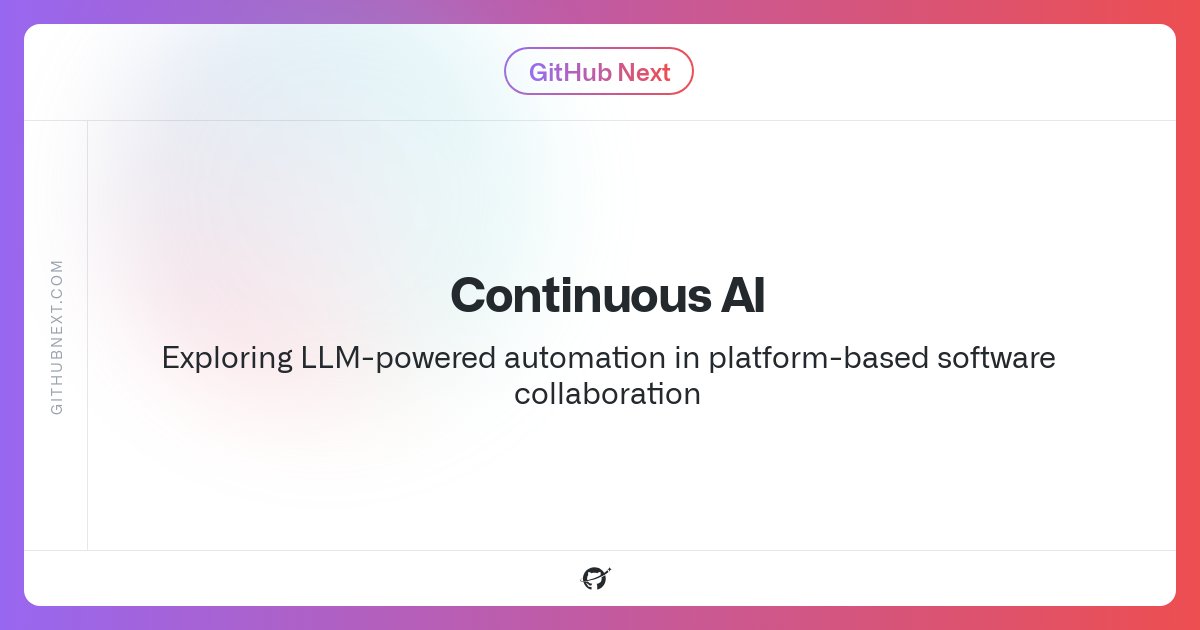 GitHubNext's tweet card. GitHub Next Project: Exploring LLM-powered automation in platform-based software collaboration