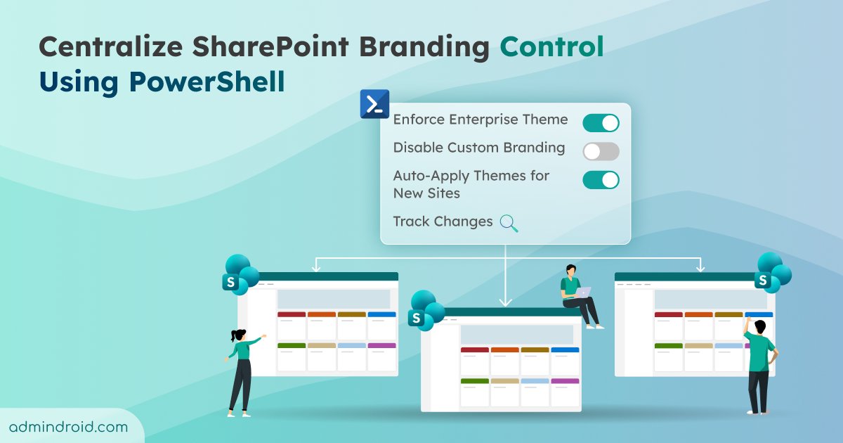 AdmiinDroid's tweet card. Simplify SharePoint branding governance with new PowerShell controls. Enforce enterprise themes, disable custom branding per site, and more.