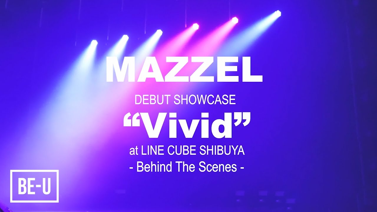 w_muze's tweet card. MAZZEL DEBUT SHOWCASE “Vivid” -Behind The Scenes- -Digest-