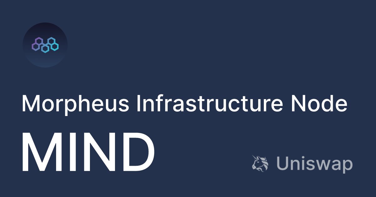 morpheuslabs_io's tweet card. Get MIND on Uniswap