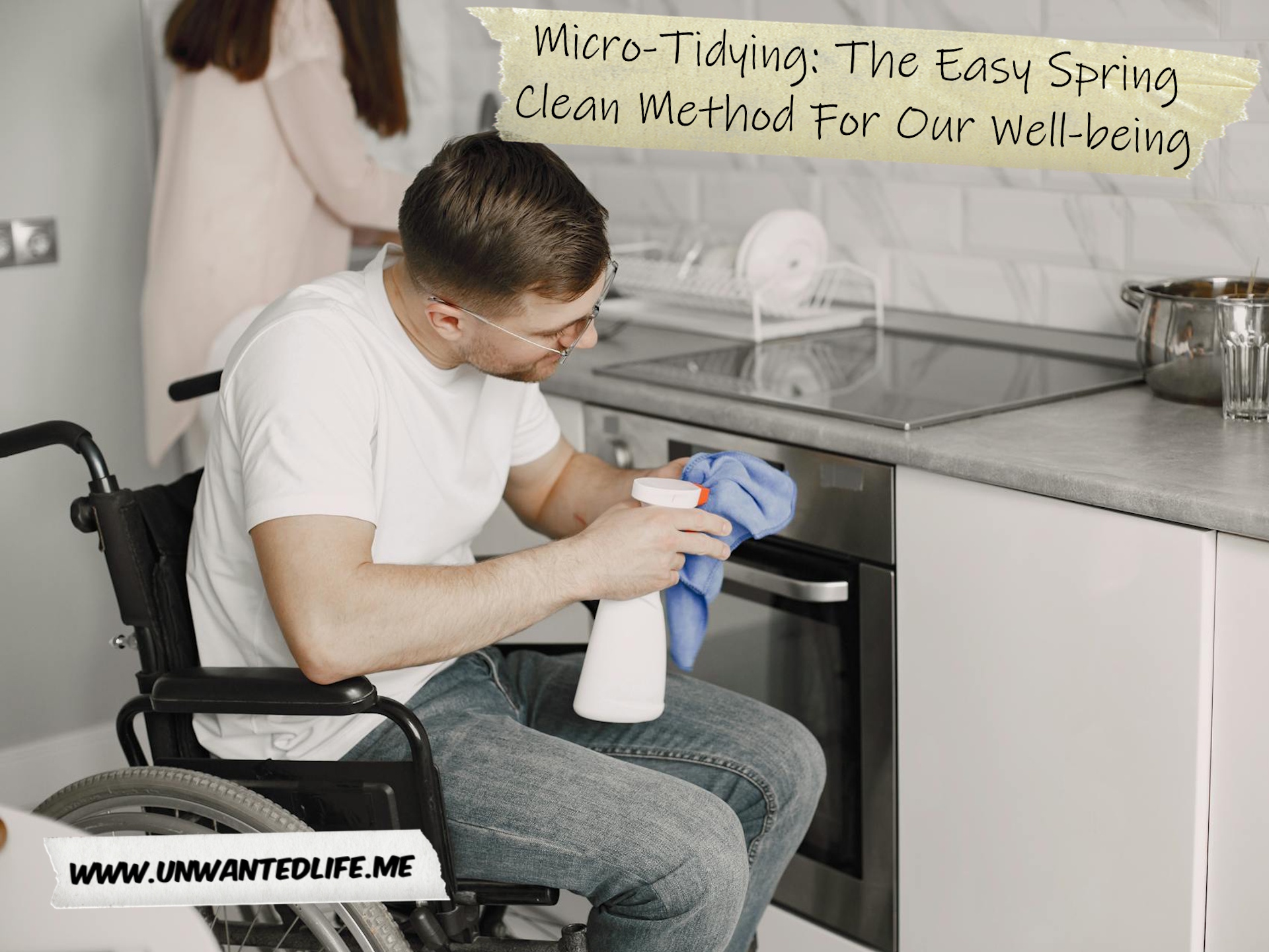 UnwantedLife_Me's tweet card. It's that time of year when some of us might be thinking of spring cleaning and also dreading the idea. Enter micro-tidying