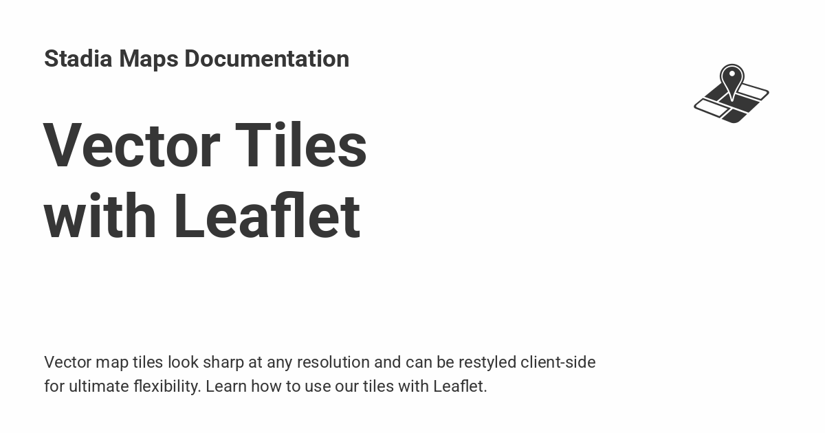 StadiaMaps's tweet card. Vector map tiles look sharp at any resolution and can be restyled client-side for ultimate flexibility. Learn how to use our tiles with Leaflet.