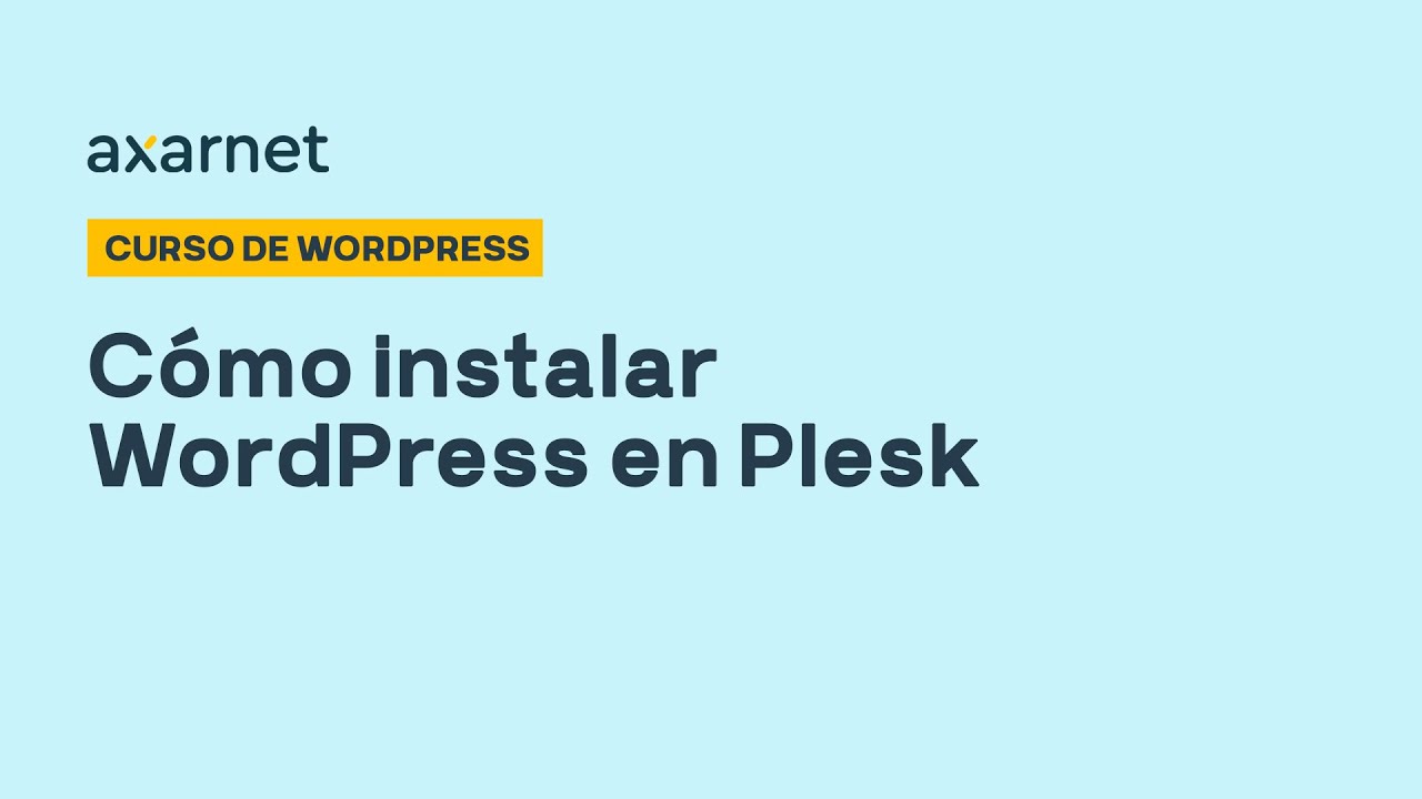 AXARnet's tweet card. Curso WordPress | Cómo instalar Wordpress en Plesk