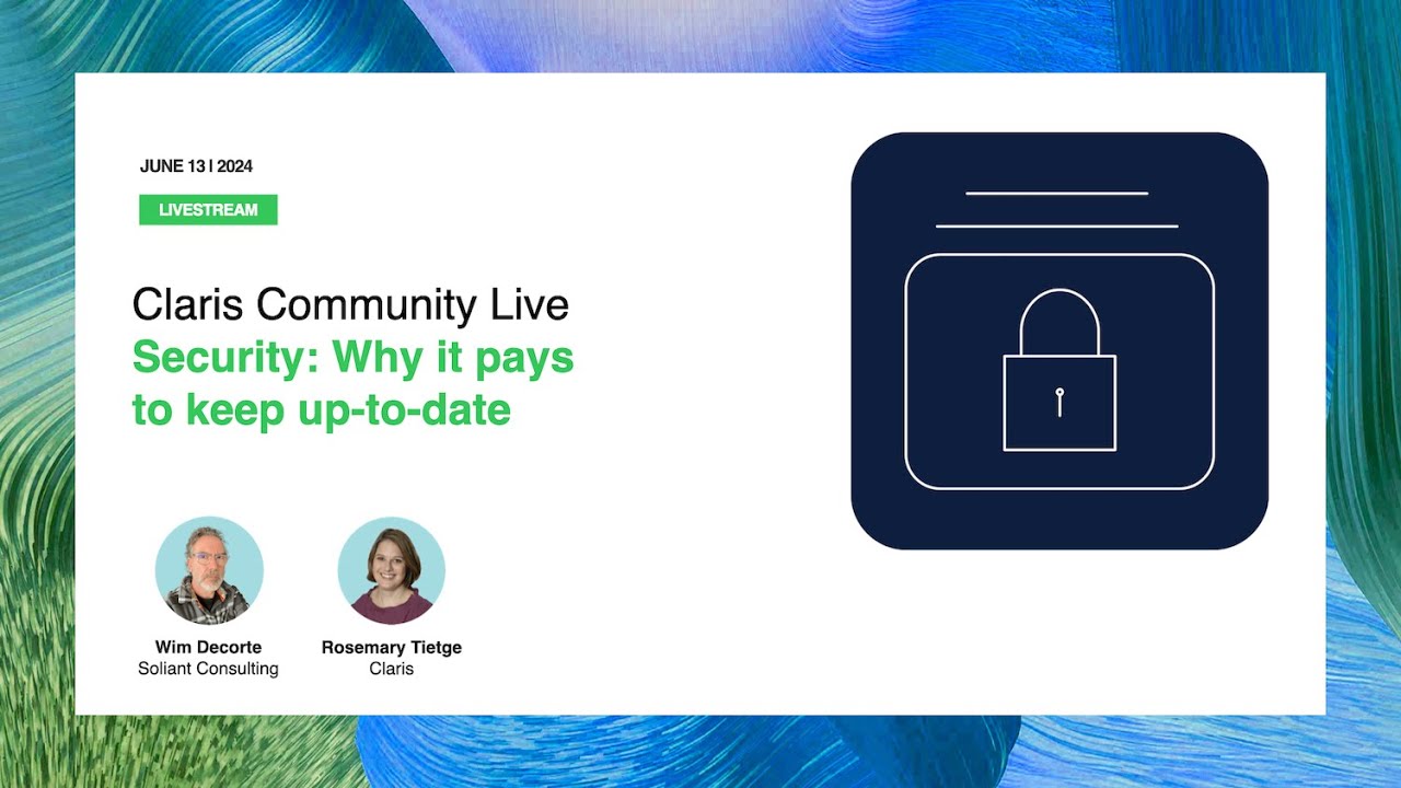 soliantconsult's tweet card. Claris Community Live: Security: Why it pays to keep up to date