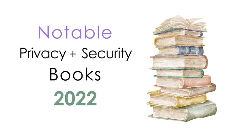 DanielSolove's tweet card. Here are some notable books on privacy and security from 2022. This year, I celebrate the 15th anniversary from when I began these posts. To see a more