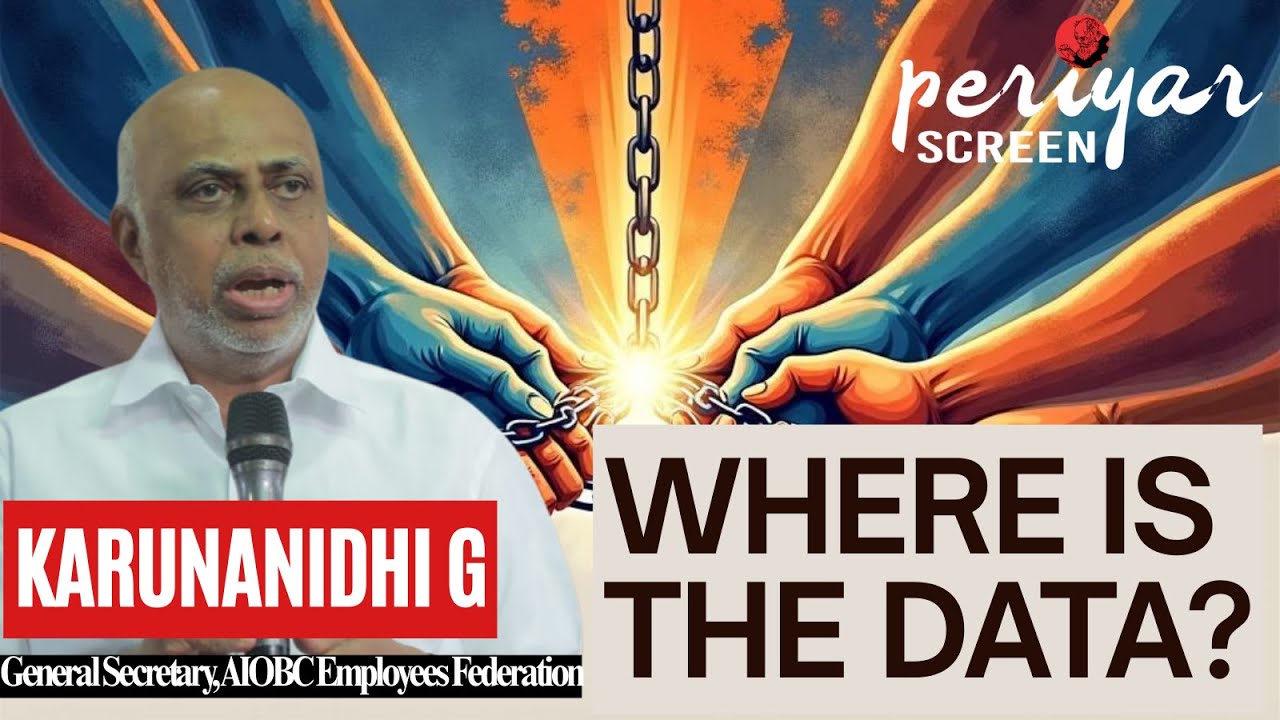 PeriyarScreen's tweet card. Where is the Data? | Caste Census| Karunanidhi G | Periyar Screen