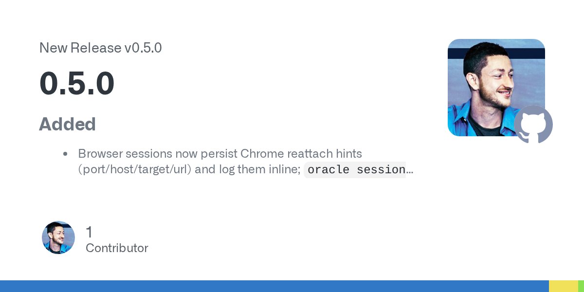 steipete's tweet card. Added Browser sessions now persist Chrome reattach hints (port/host/target/url) and log them inline; oracle session can reconnect to a live tab, harvest the assistant turn, and mark the...