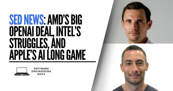 software_daily's tweet card. SED News is a monthly podcast from Software Engineering Daily where hosts Gregor Vand and Sean Falconer unpack the biggest stories shaping software engineering, Silicon Valley, and the broader tech...