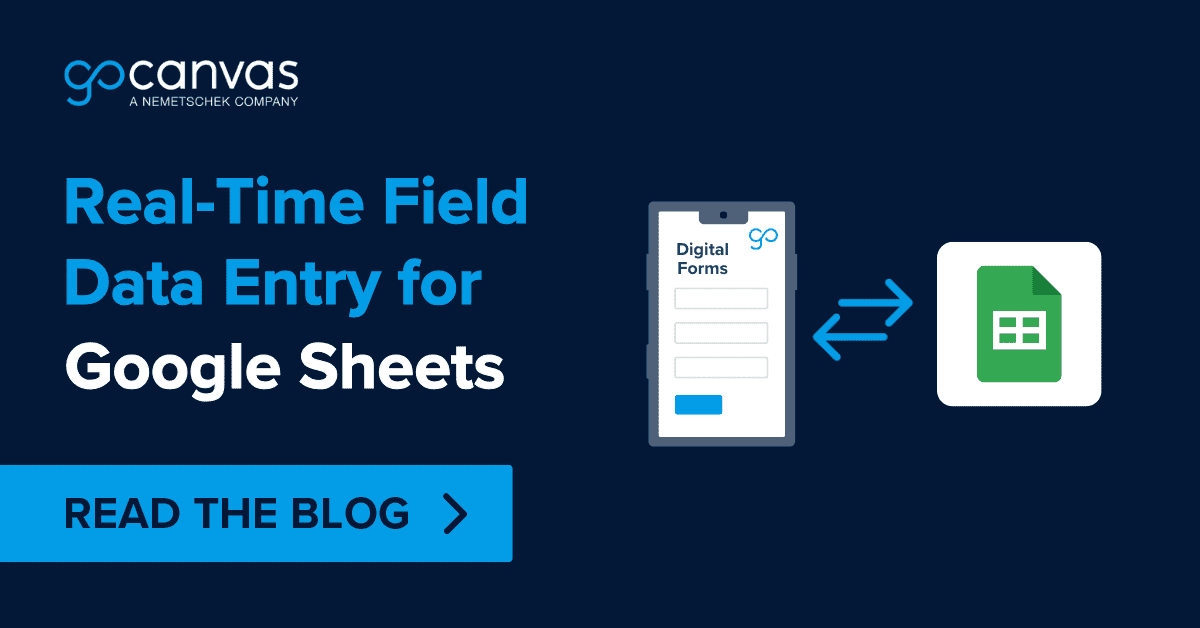 GoCanvas's tweet card. Automate data entry for Google Sheets with GoCanvas. Send field form data to spreadsheets in real time without manual work or coding.