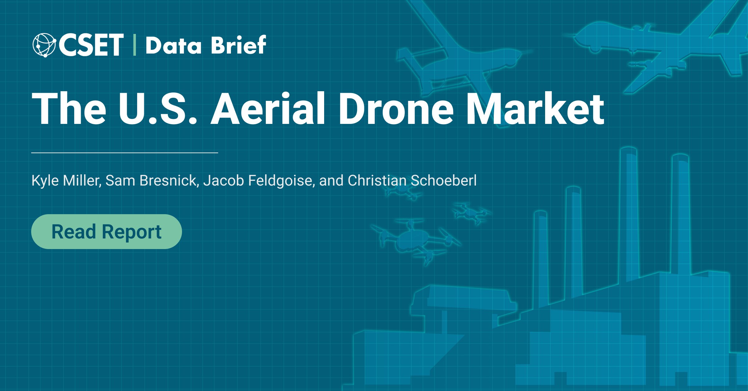 CSETGeorgetown's tweet card. This report assesses the types of unmanned aerial vehicles (UAVs) platforms marketed in the United States and the finances of U.S.-headquartered UAV companies. It finds that most companies develop...