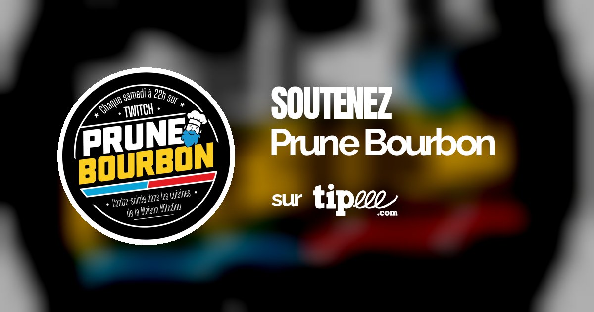 PruneBourbon's tweet card. Tipeee est la platforme n°1 en Europe de financement participatif pour les Créateurs de contenus