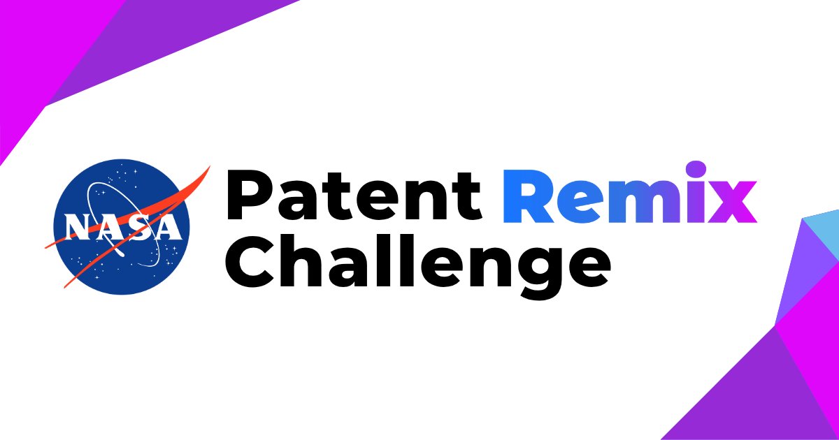 NASA_Technology's tweet card. The NASA Patent Remix Challenge invites innovators of all levels to reimagine NASA patents into new products and ventures. No experience needed. Win up to $10,000.