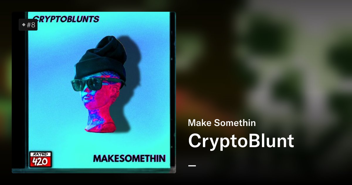 MKSMTHN's tweet card. A collection of 1/1 Music NFTs by Make Somethin Check out the Editions Music NFT Collection: https://opensea.io/collection/makesomethinproduction https://linktr.ee/makesomethin