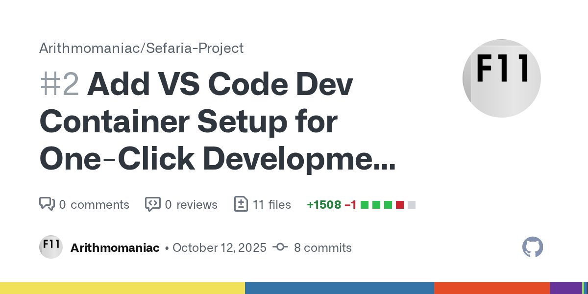 Arithmomaniac's tweet card. Summary This PR introduces a complete VS Code Development Container (devcontainer) configuration for Sefaria-Project, dramatically simplifying the onboarding experience for hobbyist contributors. W...