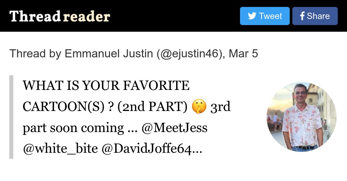 threadreaderapp's tweet card. @ejustin46: WHAT IS YOUR FAVORITE CARTOON(S) ? (2nd PART) 🤫 3rd part soon coming ... @MeetJess @white_bite @DavidJoffe64 @RadCentrism @HarrySpoelstra @arijitchakrav @TRyanGregory @xabitron1 @Anton...