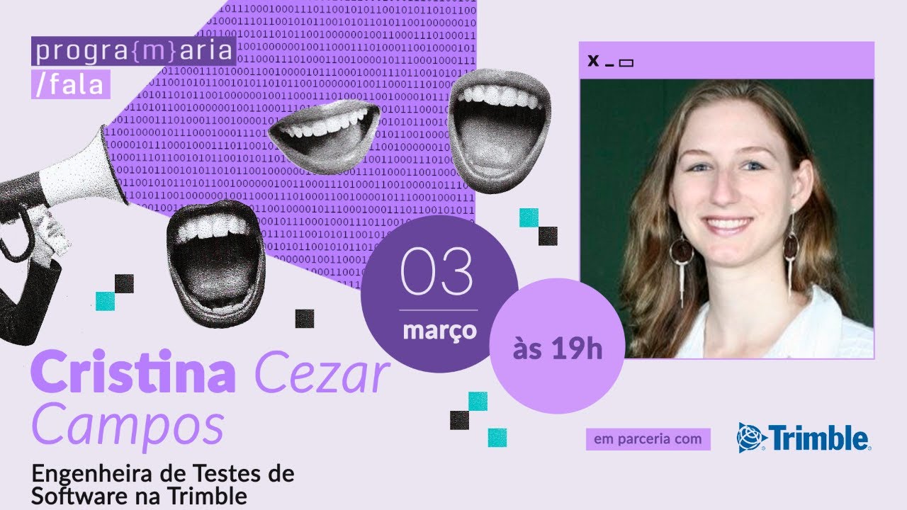 iana's tweet card. PrograMariaFala com Cristina Cezar Campos da Trimble