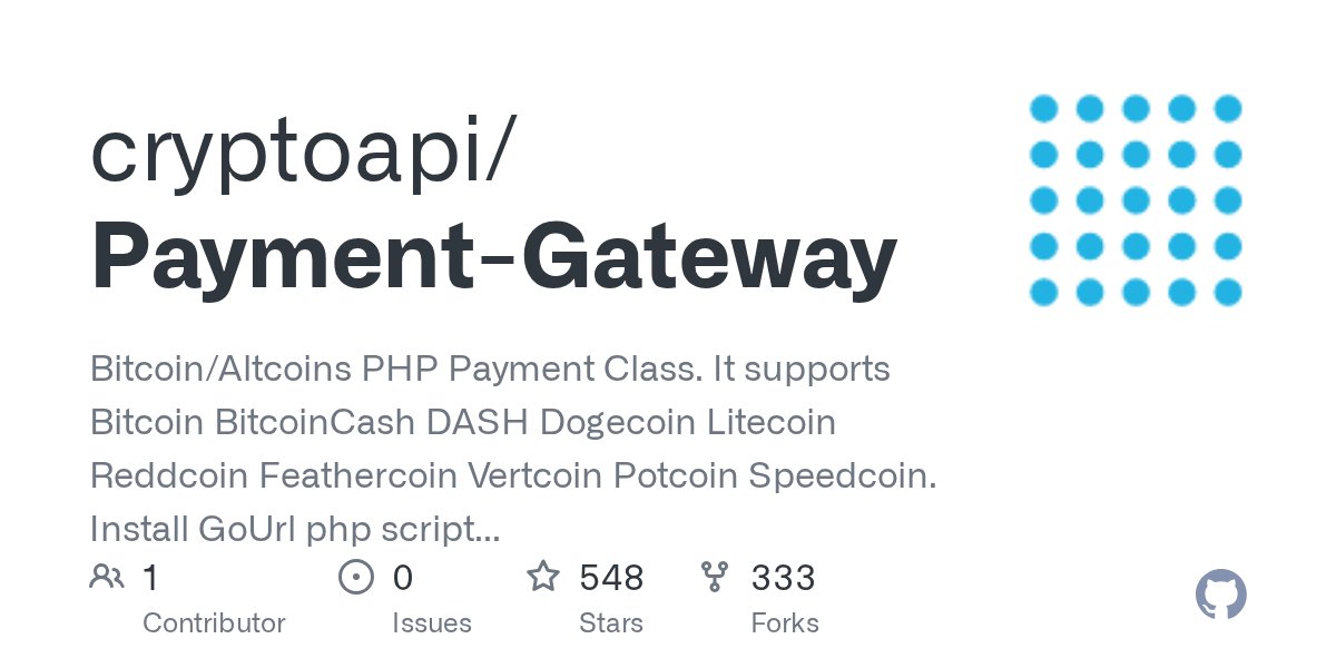 CryptocoinAPI's tweet card. Bitcoin/Altcoins PHP Payment Class. It supports Bitcoin BitcoinCash DASH Dogecoin Litecoin Reddcoin Feathercoin Vertcoin Potcoin Speedcoin. Install GoUrl php script - bitcoin api payment gateway on...