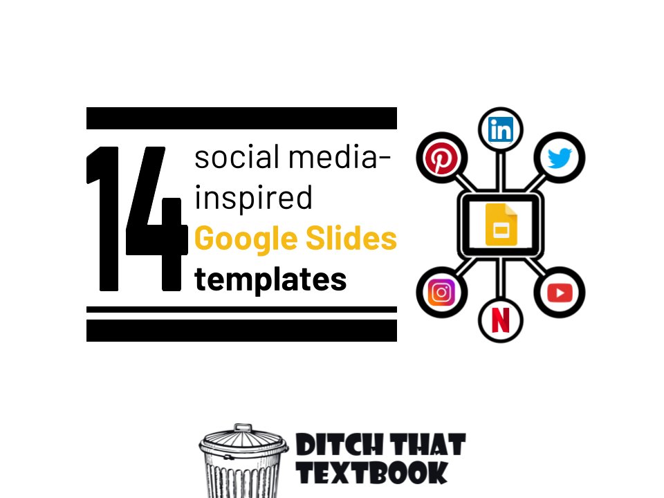 DitchThatTxtbk's tweet card. Students use social media all the time. Let's put those skills to use! In these social media-inspired Google Slides templates, they can show what they