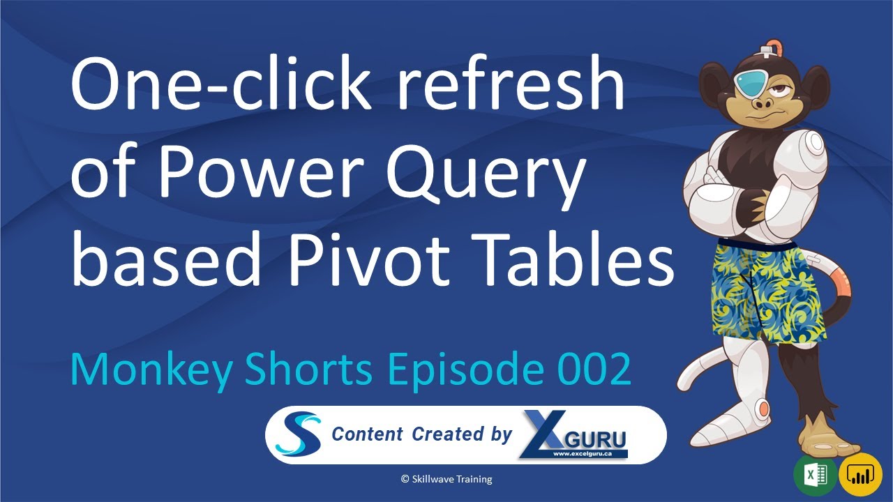 skillwave_'s tweet card. One click refresh of Power Query based Pivot Tables - Monkey Shorts...
