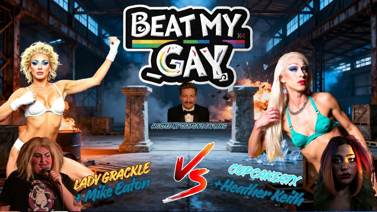 michaelmorandom's tweet card. "Beat My Gay" 01: Lady Grackle + Mike Eaton VS Cupcake + Heather Keith