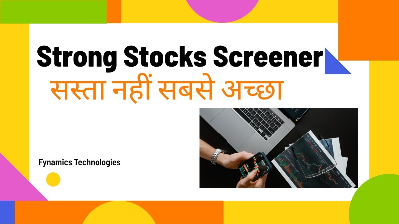 FynamicsTech's tweet card. How to find #strong #stocks with #screener सस्ता नहीं सबसे अच्छा |...