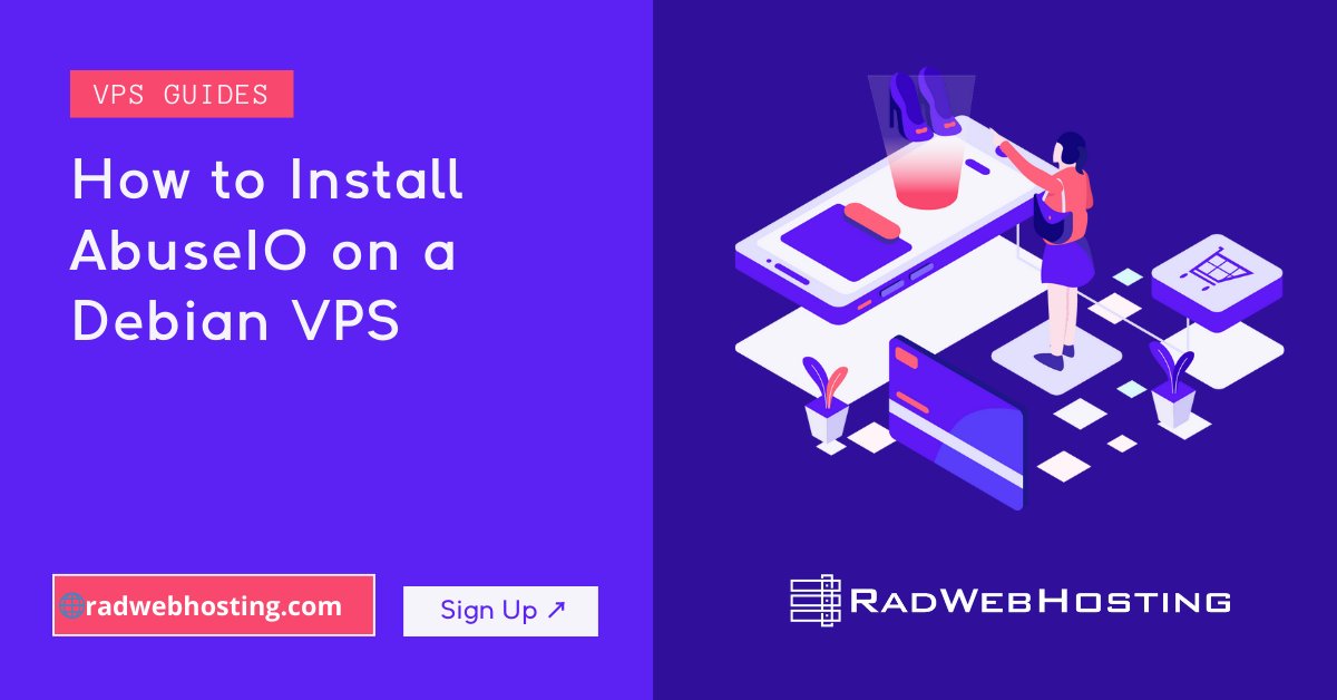 RadWebHosting's tweet card. This article provides a detailed guide on how to install AbuseIO on a Debian VPS server.