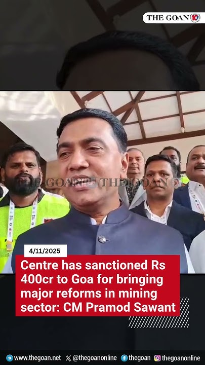 thegoanonline's tweet card. Centre has sanctioned Rs 400cr to Goa for bringing major reforms in...