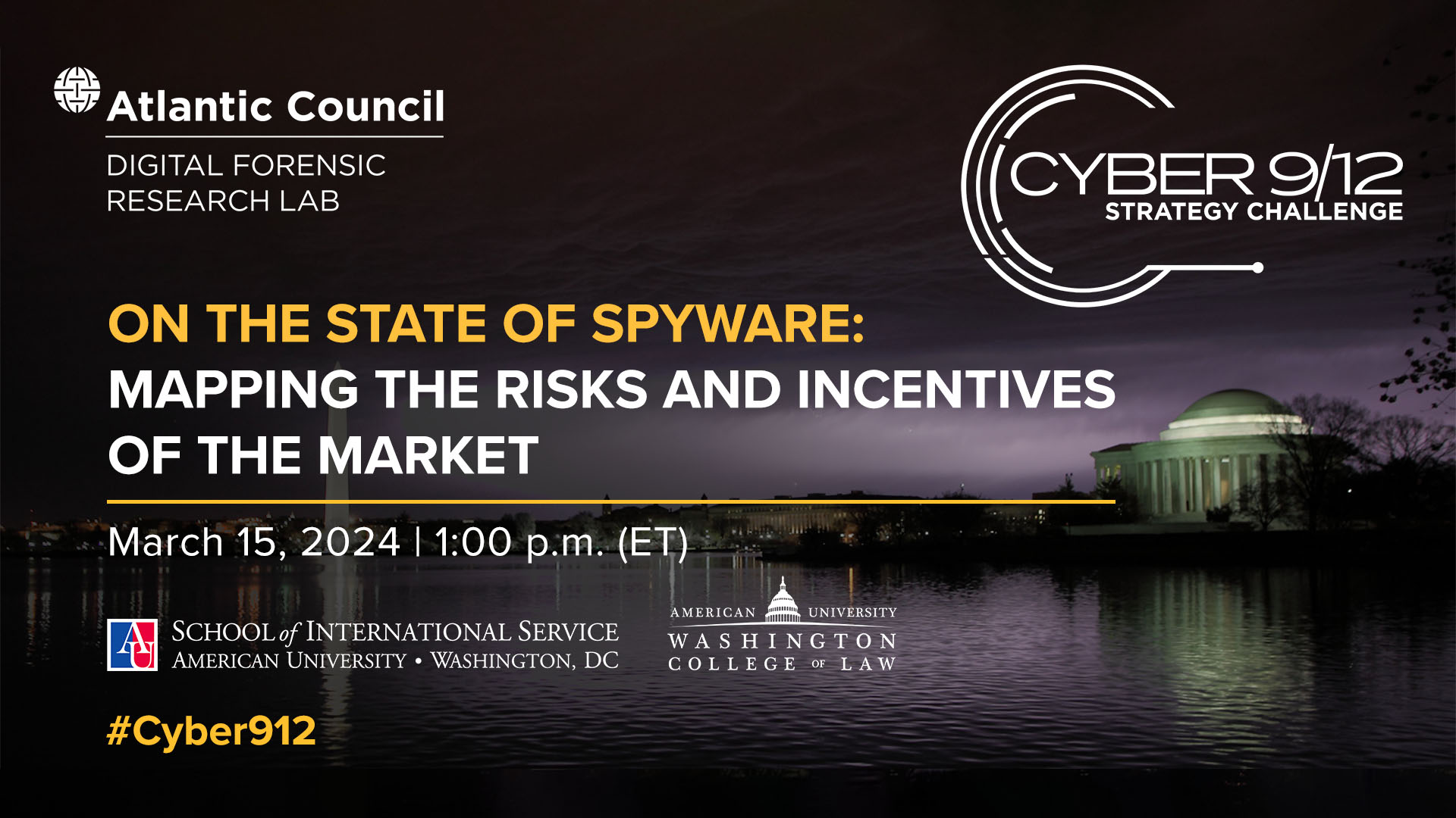 AtlanticCouncil's tweet card. A live panel discussion from the 2024 Washington, DC Cyber 9/12 Strategy Challenge, join experts for a discussion on the market for spyware, the risks, and the incentives associated.