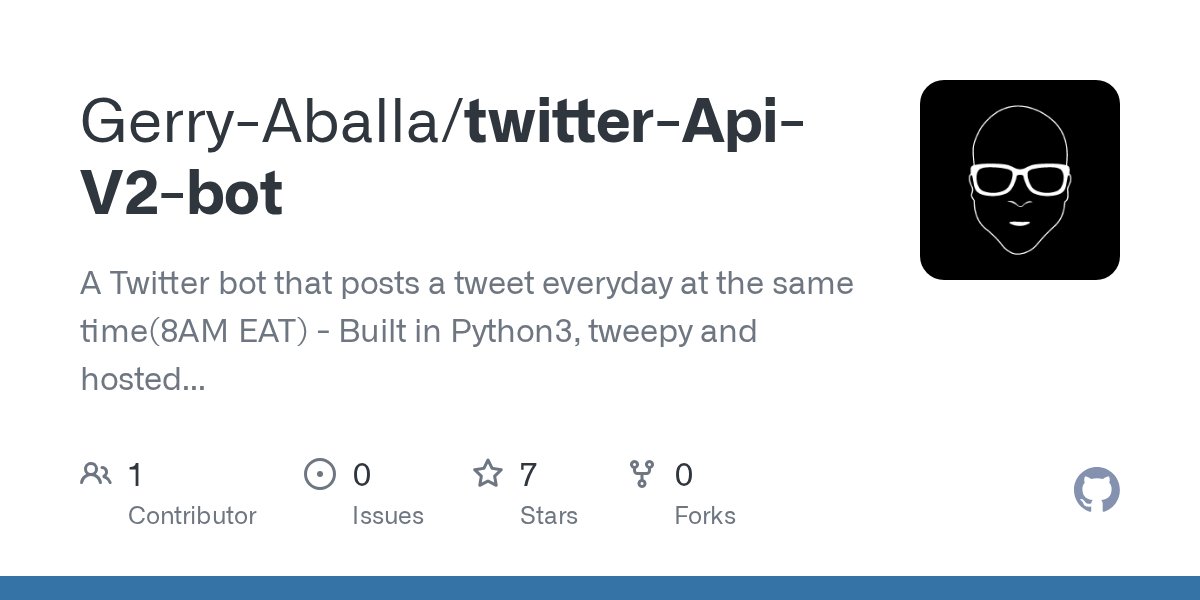 HelloPythonBot's tweet card. A Twitter bot that posts a tweet everyday at the same time(8AM EAT) - Built in Python3, tweepy and hosted on PythonAnywhere - Gerry-Aballa/twitter-Api-V2-bot