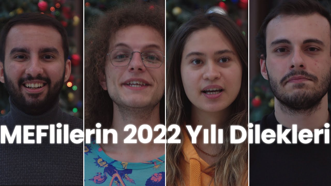 MEFuniversitesi's tweet card. MEFlilerin 2022 Yılı Dilekleri 🎅🏻🎄2️⃣0️⃣2️⃣2️⃣🎊🎉