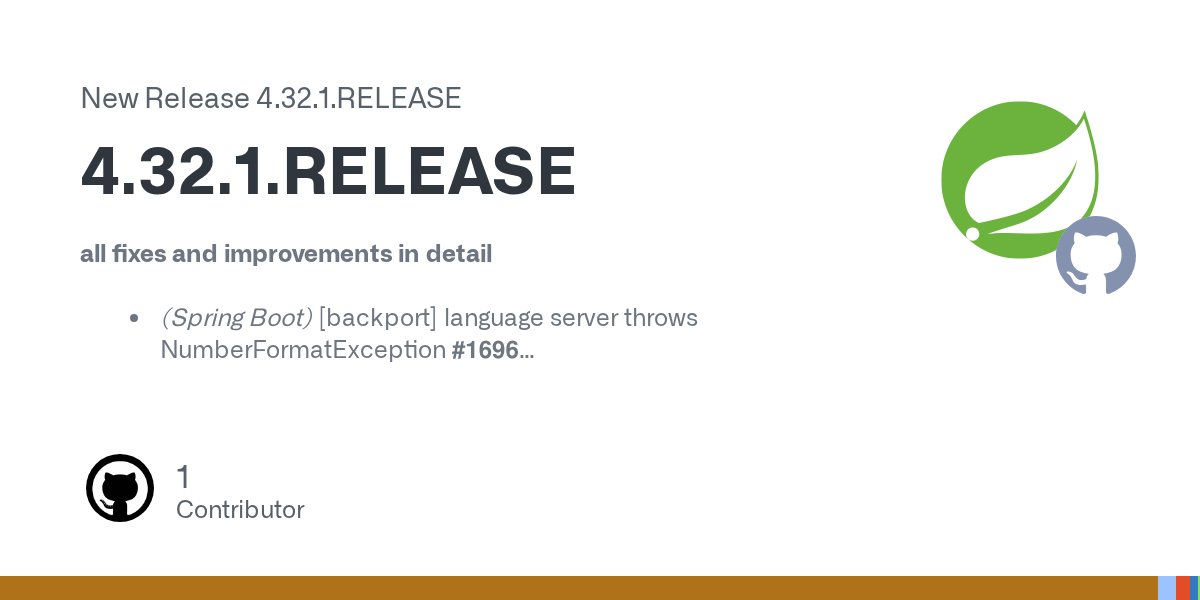 springtools4's tweet card. all fixes and improvements in detail (Spring Boot) [backport] language server throws NumberFormatException #1696 (Spring Boot) [backport] NullPointerException: Cannot invoke "org.eclipse.core...