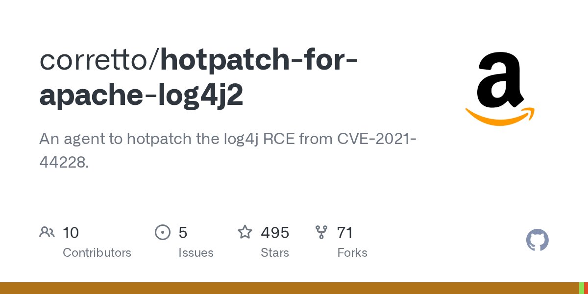 yigalatz's tweet card. An agent to hotpatch the log4j RCE from CVE-2021-44228. - corretto/hotpatch-for-apache-log4j2